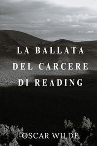 La ballata del carcere di Reading - Librerie.coop