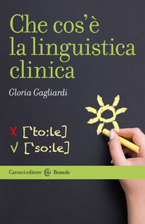 Che cos'è la linguistica clinica - Librerie.coop Che cos'è la linguistica clinica - Librerie.coop