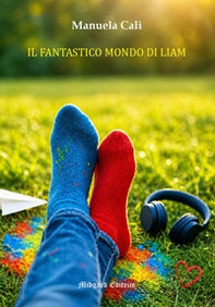 Il fantastico mondo di Liam - Librerie.coop