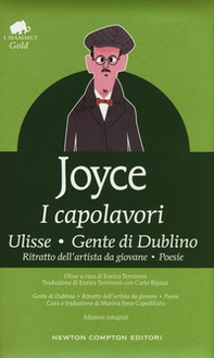 I capolavori: Ulisse-Gente di Dublino-Ritratto dell'artista da giovane-Poesie - Librerie.coop I capolavori: Ulisse-Gente di Dublino-Ritratto dell'artista da giovane-Poesie - Librerie.coop