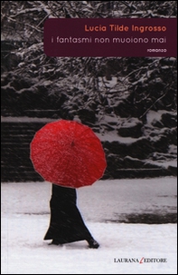 I fantasmi non muoiono mai - Librerie.coop I fantasmi non muoiono mai - Librerie.coop