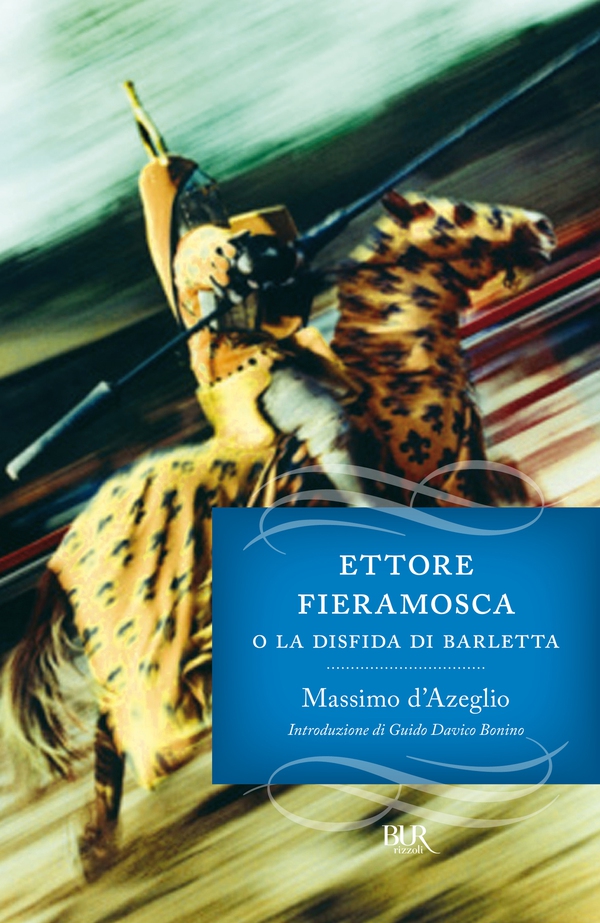 Ettore Fieramosca - Librerie.coop Ettore Fieramosca - Librerie.coop