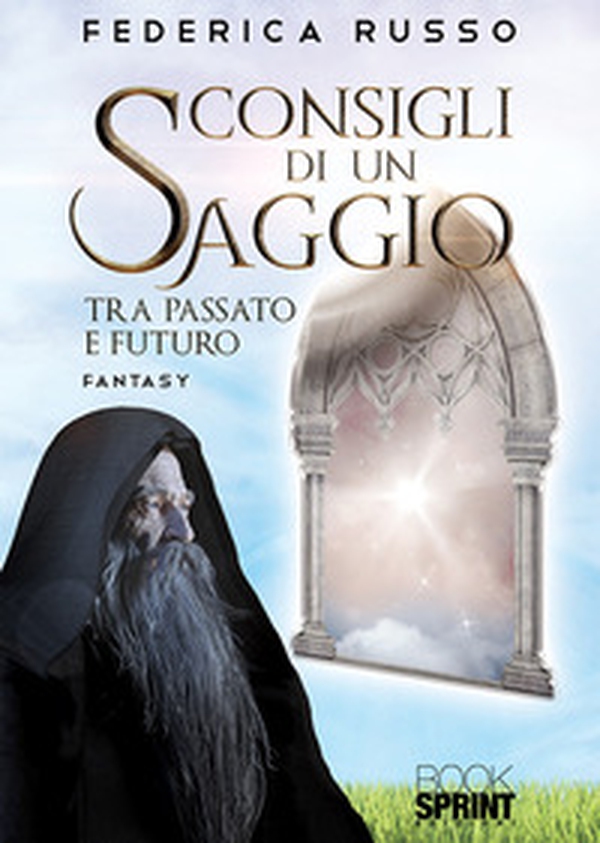 Consigli di un saggio tra passato e futuro - Librerie.coop Consigli di un saggio tra passato e futuro - Librerie.coop