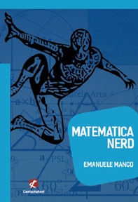 Matematica nerd - Librerie.coop Matematica nerd - Librerie.coop