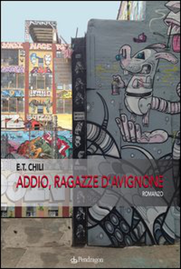 Addio, ragazze d'Avignone - Librerie.coop Addio, ragazze d'Avignone - Librerie.coop