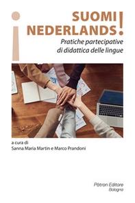 Suomi! Nederlands! Pratiche partecipative di didattica delle lingue - Librerie.coop