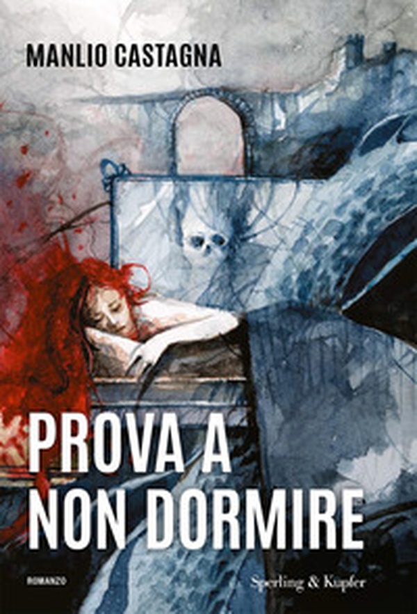 Prova a non dormire - Librerie.coop Prova a non dormire - Librerie.coop