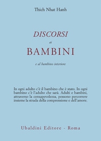 Discorsi ai bambini e al bambino interiore - Librerie.coop Discorsi ai bambini e al bambino interiore - Librerie.coop