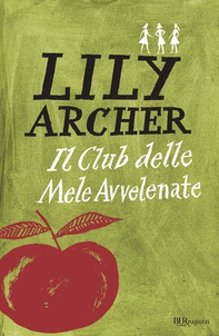Il club delle Mele Avvelenate - Librerie.coop