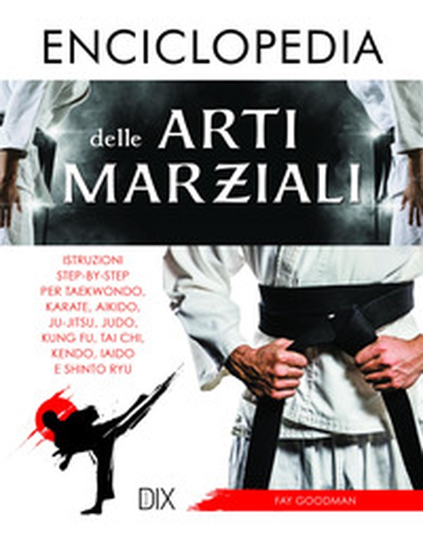 Enciclopedia delle arti marziali - Librerie.coop Enciclopedia delle arti marziali - Librerie.coop