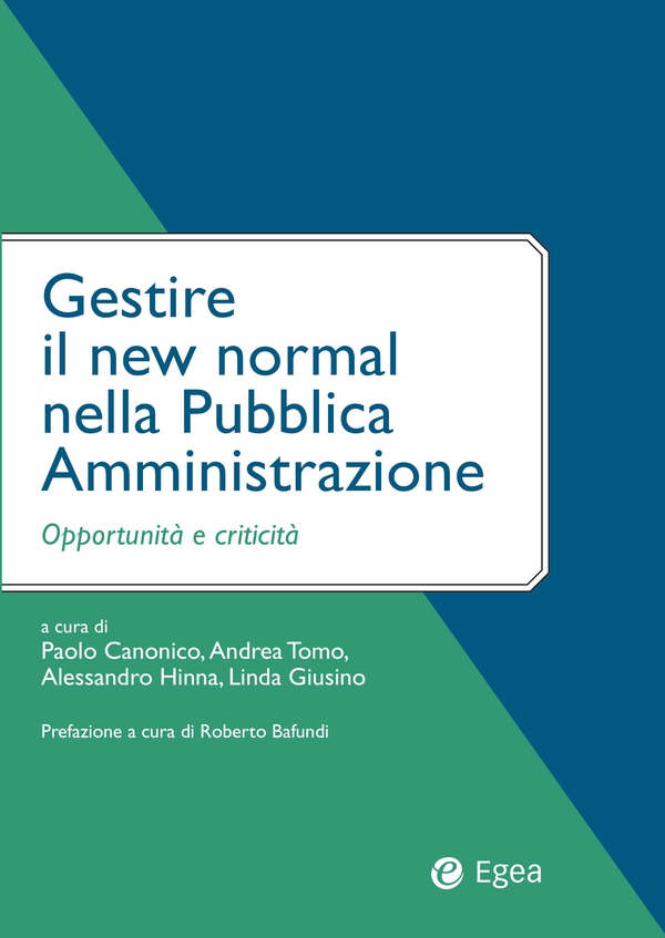 Gestire il New Normal nella Pubblica Amministrazione - Librerie.coop Gestire il New Normal nella Pubblica Amministrazione - Librerie.coop