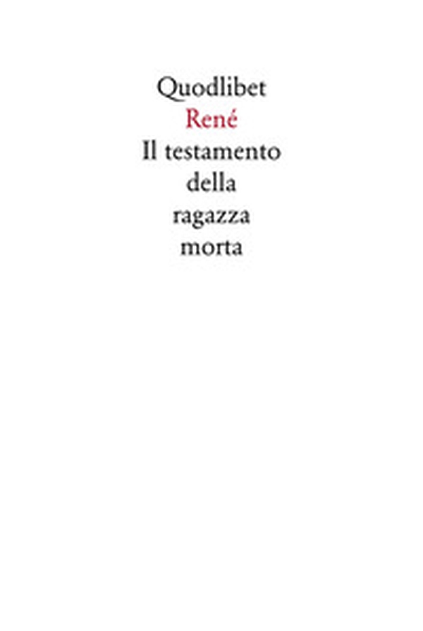 Il testamento della ragazza morta - Librerie.coop Il testamento della ragazza morta - Librerie.coop