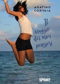 Il viaggio dei miei pensieri - Librerie.coop