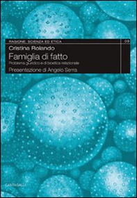 Famiglia di fatto. Problema giuridico e di bioetica relazionale - Librerie.coop
