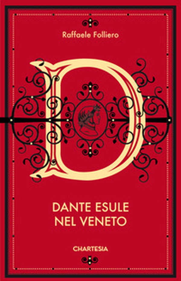 Dante esule nel Veneto - Librerie.coop Dante esule nel Veneto - Librerie.coop