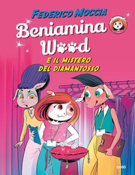 Beniamina Wood e il mistero del diamantosso - Librerie.coop Beniamina Wood e il mistero del diamantosso - Librerie.coop