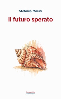 Il futuro sperato - Librerie.coop