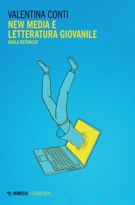 New media e letteratura giovanile. Quale retorica? - Librerie.coop
