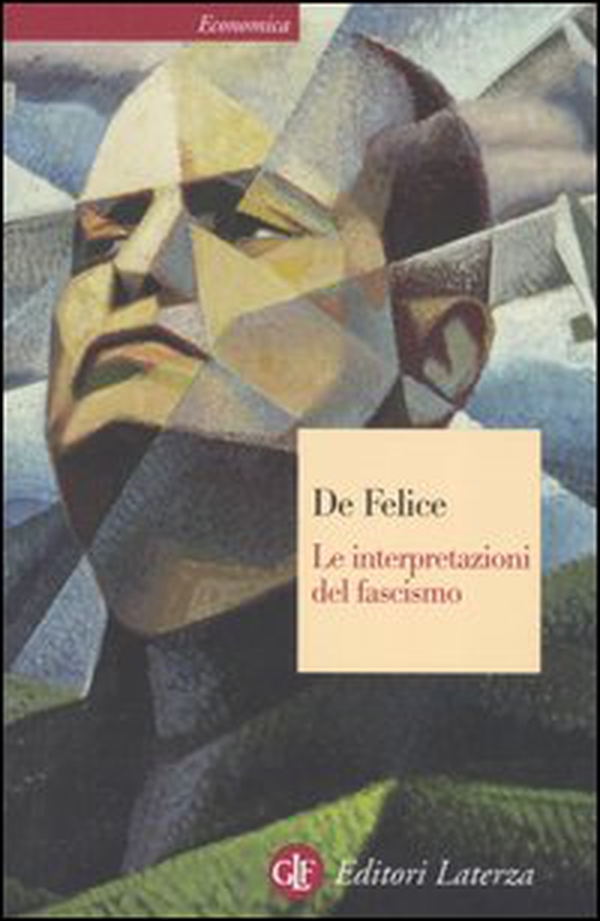 Le interpretazioni del fascismo - Librerie.coop Le interpretazioni del fascismo - Librerie.coop