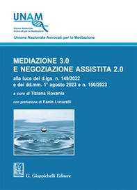 Mediazione 3.0 e negoziazione assistita 2.0 - Librerie.coop Mediazione 3.0 e negoziazione assistita 2.0 - Librerie.coop