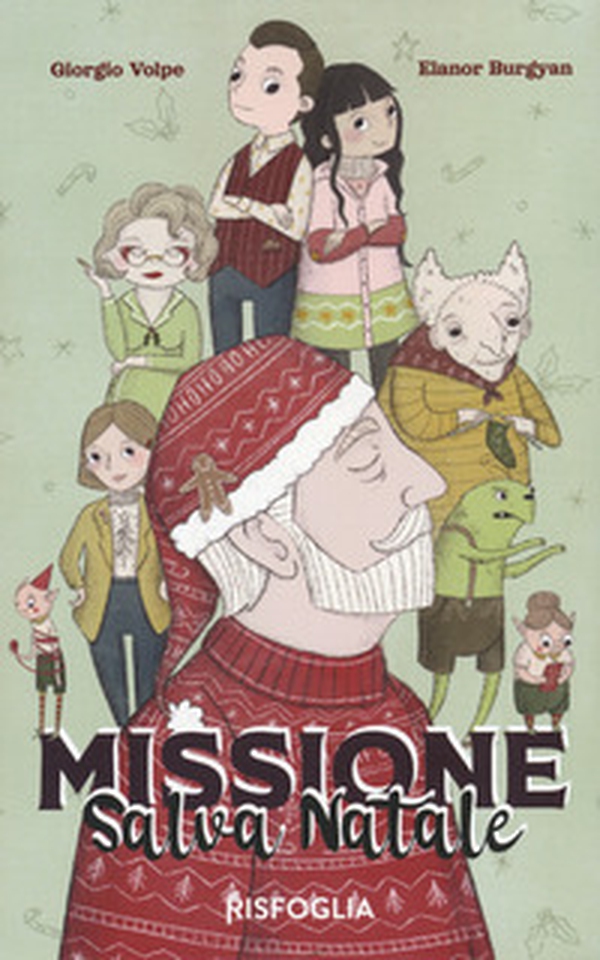 Missione salva Natale - Librerie.coop Missione salva Natale - Librerie.coop