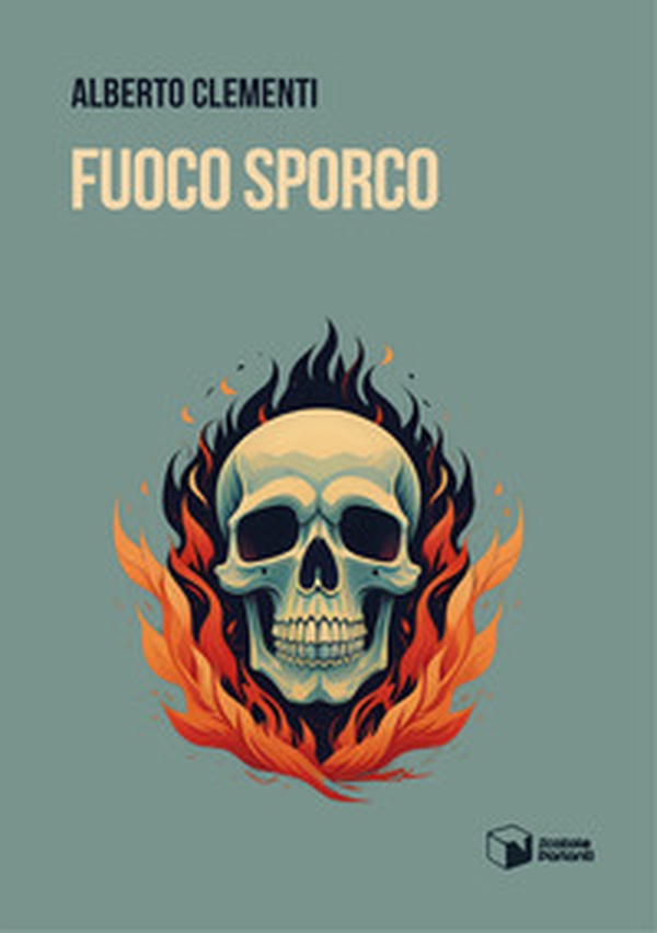 Fuoco sporco - Librerie.coop Fuoco sporco - Librerie.coop