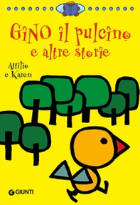 Gino il pulcino e altre storie - Librerie.coop
