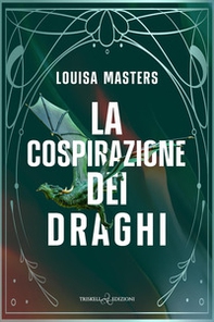 La cospirazione dei draghi - Librerie.coop