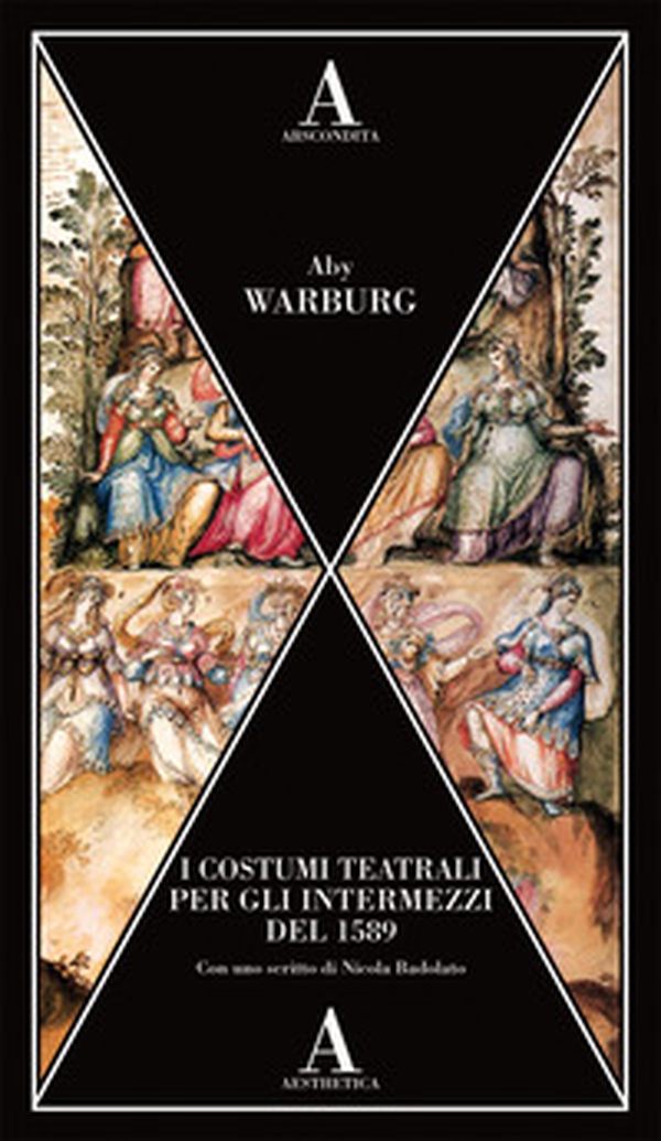 I costumi teatrali per gli intermezzi del 1589 - Librerie.coop I costumi teatrali per gli intermezzi del 1589 - Librerie.coop