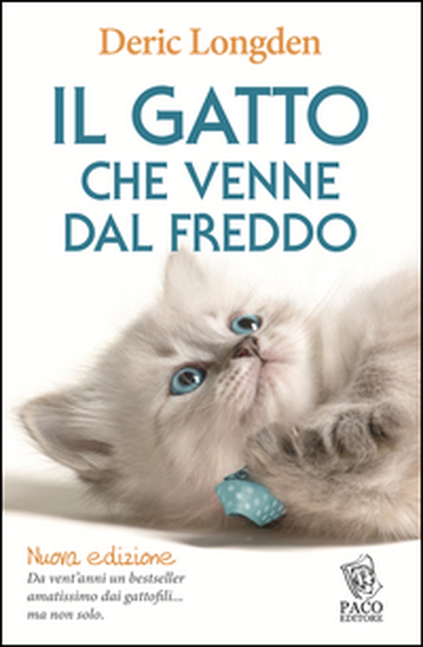 Il gatto che venne dal freddo - Librerie.coop Il gatto che venne dal freddo - Librerie.coop