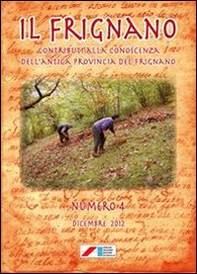 Il Frignano. Contributi alla conoscenza dell'antica provincia del Frignano - Vol. 4 - Librerie.coop