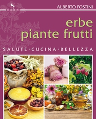 Erbe piante frutti - Librerie.coop Erbe piante frutti - Librerie.coop