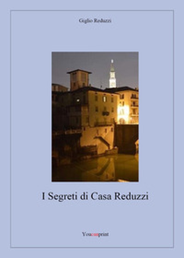 I segreti di casa Reduzzi - Librerie.coop I segreti di casa Reduzzi - Librerie.coop