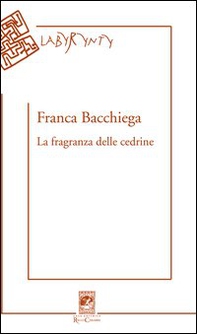 La fragranza delle cedrine - Librerie.coop