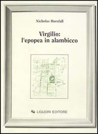 Virgilio: l'epopea in alambicco - Librerie.coop