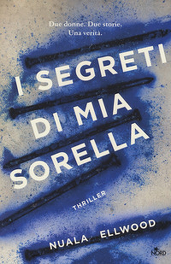 I segreti di mia sorella - Librerie.coop I segreti di mia sorella - Librerie.coop