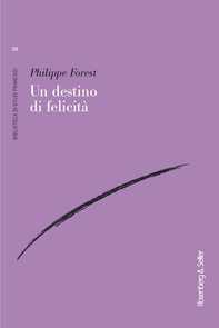 Un destino di felicità - Librerie.coop Un destino di felicità - Librerie.coop