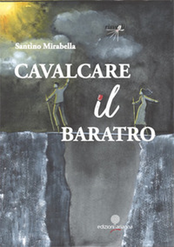 Cavalcare il baratro - Librerie.coop Cavalcare il baratro - Librerie.coop