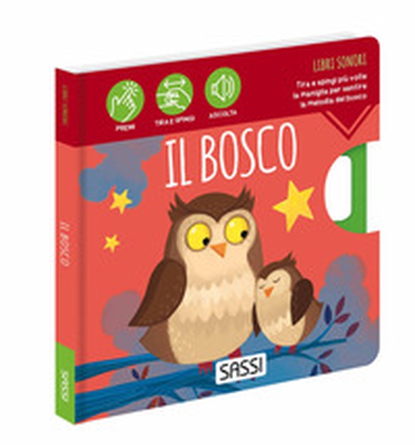 Il bosco. Libri sonori - Librerie.coop Il bosco. Libri sonori - Librerie.coop