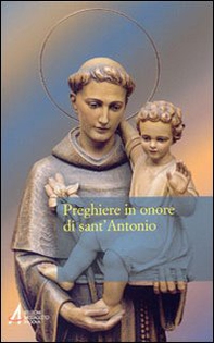 Preghiere in onore di sant'Antonio - Librerie.coop