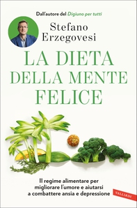 La dieta della mente felice - Librerie.coop La dieta della mente felice - Librerie.coop