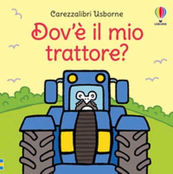 Dov'è il mio trattore? - Librerie.coop Dov'è il mio trattore? - Librerie.coop
