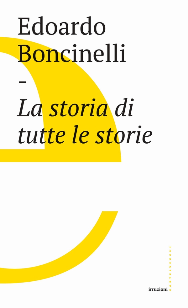La storia di tutte le storie - Librerie.coop La storia di tutte le storie - Librerie.coop