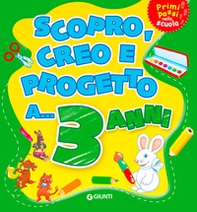 Scopro, creo, progetto a... 3 anni - Librerie.coop Scopro, creo, progetto a... 3 anni - Librerie.coop