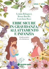 Erbe sicure in gravidanza, allattamento e infanzia - Librerie.coop