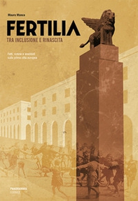 Fertilia tra unione e rinascita - Librerie.coop