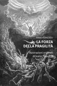 La forza della fragilità - Librerie.coop