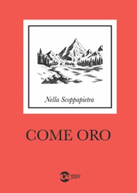 Come oro - Librerie.coop Come oro - Librerie.coop