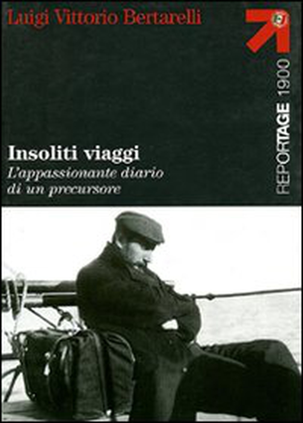 Insoliti viaggi. L'appassionante diario di un precursore - Librerie.coop Insoliti viaggi. L'appassionante diario di un precursore - Librerie.coop