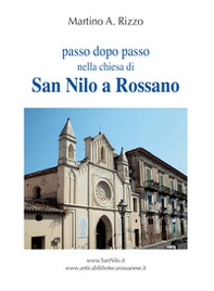 Passo dopo passo nella chiesa di San Nilo a Rossano - Librerie.coop Passo dopo passo nella chiesa di San Nilo a Rossano - Librerie.coop